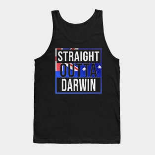 Straight Outta Darwin - Gift for Australian From Darwin in Northern Territory Australia Tank Top